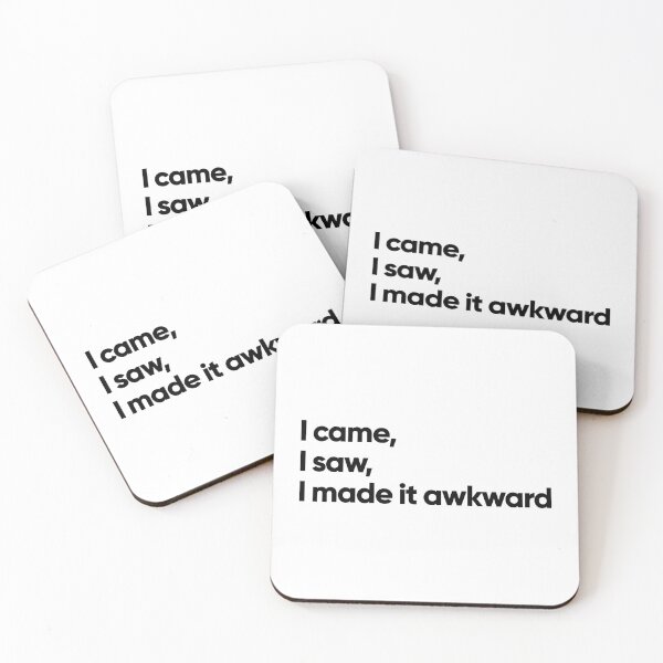Item preview, I came, I saw, I made it awkward (white) designed and sold by Bojkiw.