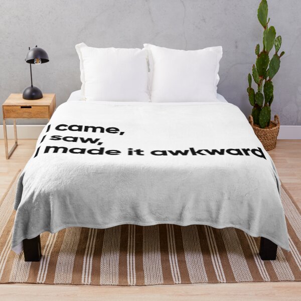 Item preview, I came, I saw, I made it awkward (white) designed and sold by Bojkiw.