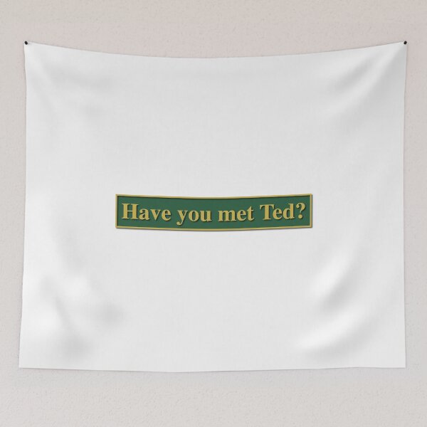 Item preview, Have you met Ted? - How I met your mother designed and sold by chillstudio.