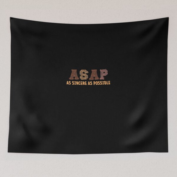 Item preview, ASAP, AS SINCERE AS POSSIBLE designed and sold by SerenaMinimal.
