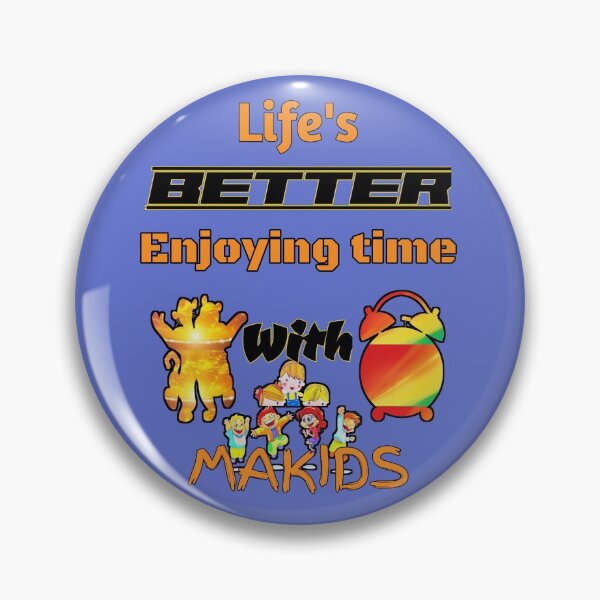 Item preview, Life is better enjoying time with my kids,,, life is bettter with makids,, - designed and sold by Chakilogy.