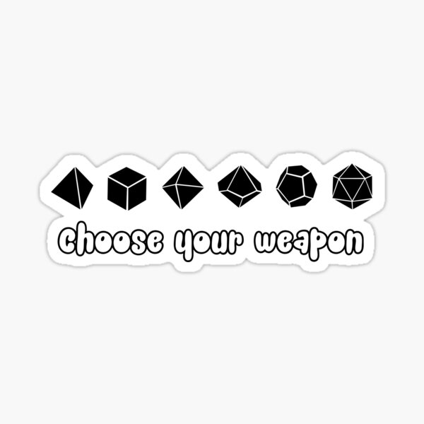 Item preview, Choose your Weapon (Black) designed and sold by Merwok.