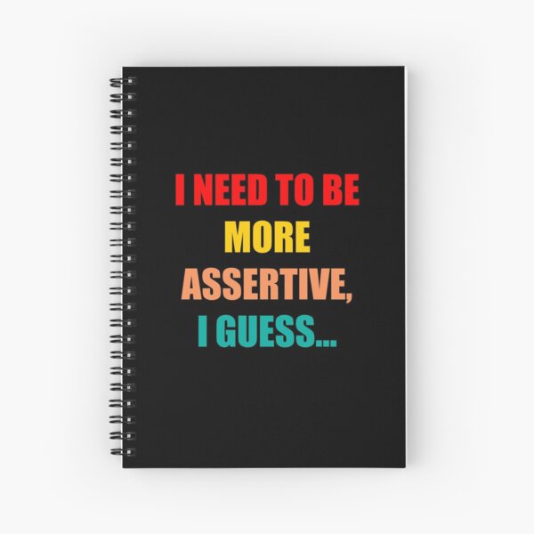 Item preview, I need to be more assertive I guess trending designed and sold by Branncolet.