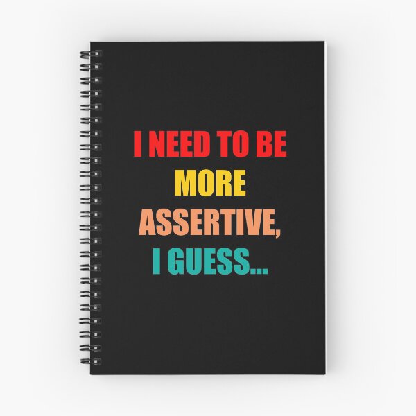 Item preview, I need to be more assertive I guess trending designed and sold by Branncolet.