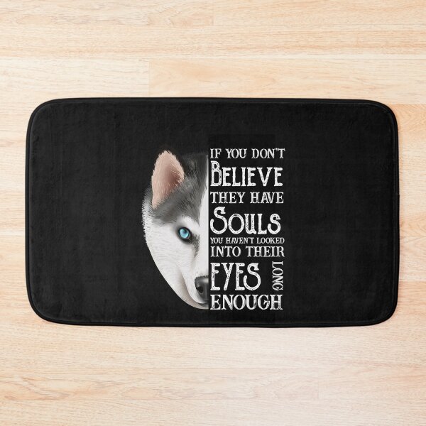Item preview, Copy of If you don't believe they have souls you haven't looked into their eyes long enough designed and sold by AliAze.