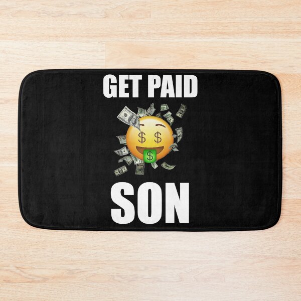 Item preview, GET PAID SON designed and sold by Branncolet.