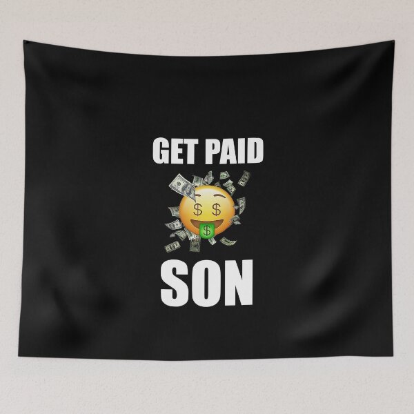 Item preview, GET PAID SON designed and sold by Branncolet.