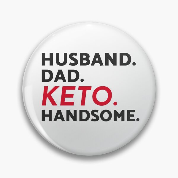 Item preview, Husband Dad Keto Handsome designed and sold by Wachi-A.