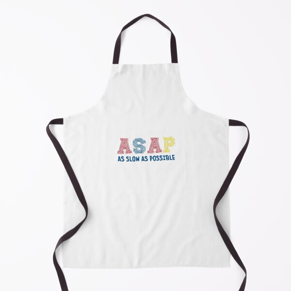 Item preview, ASAP, AS SLOW AS POSSIBLE designed and sold by SerenaMinimal.