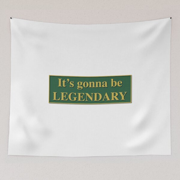 Item preview, It's gonna be LEGENDARY - How I met your mother designed and sold by chillstudio.
