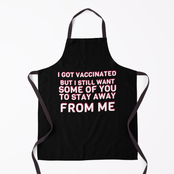 Item preview, COVID 19 Vaccine Funny Stay Away Introvert Humor Funny Quote designed and sold by sillyquestions.
