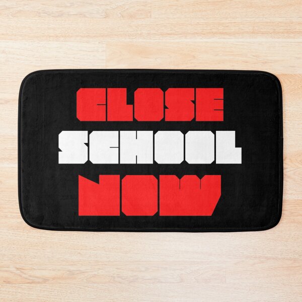 Item preview, Close School Now designed and sold by ReshenNY.