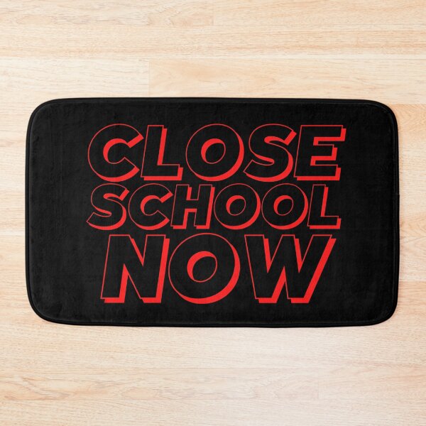 Item preview, Close School Now designed and sold by ReshenNY.
