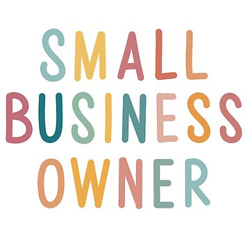 Artwork thumbnail, Small Business Owner by Indie Fox Designs