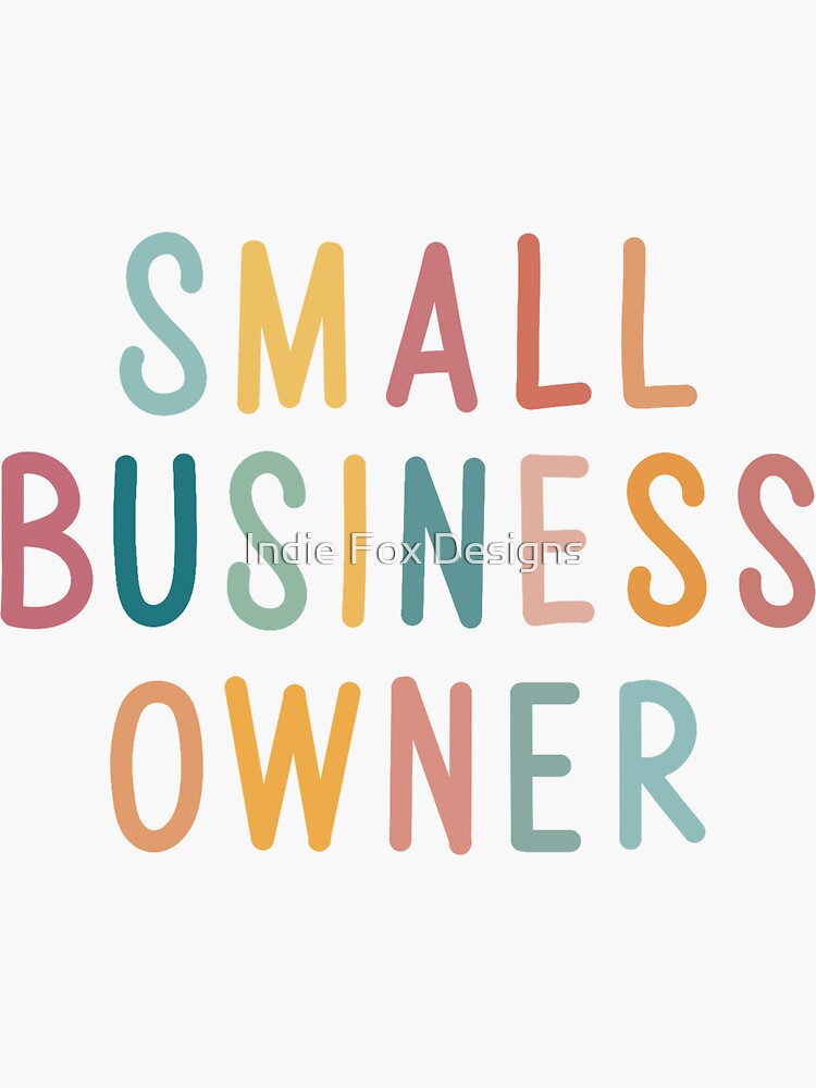Thumbnail 3 of 3, Sticker, Small Business Owner designed and sold by Indiefoxdesigns.