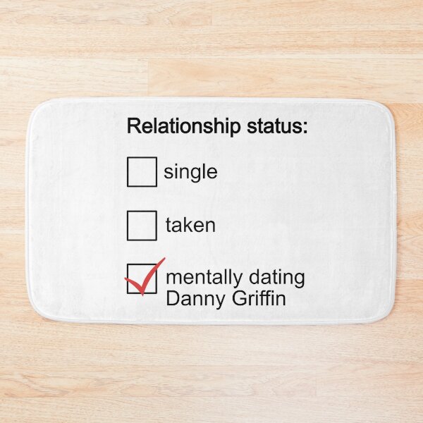Item preview, Mentally dating Danny Griffin designed and sold by FanArtCollages.