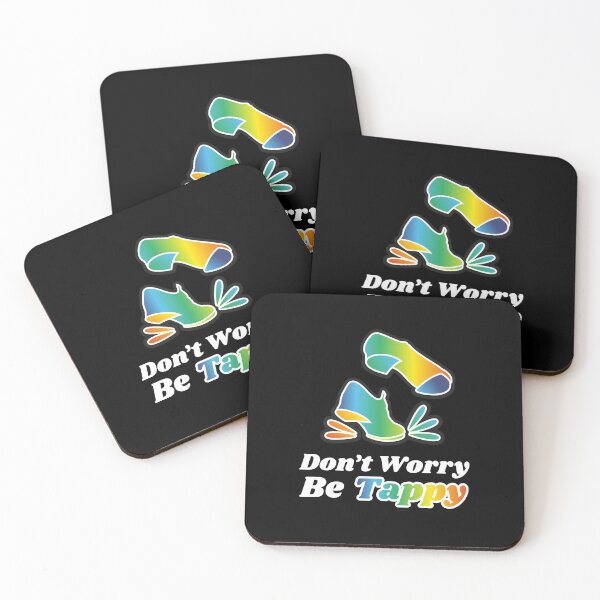 Item preview, Don't worry be tappy with tap shoes, The best fun gift for any tap dancer! tap dance art, #tapdanceart, tap fam designed and sold by TAP-DANCE-ART.