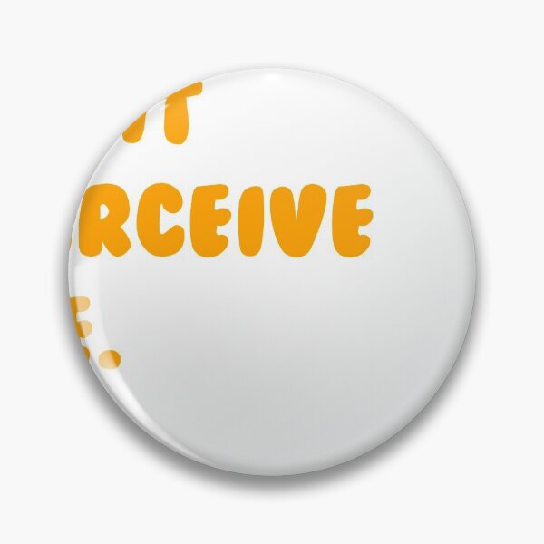 Item preview, dont perceive me designed and sold by Sabrinagray.