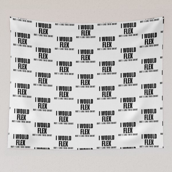 Item preview, I WOULD FLEX BUT I LIKE THIS SHIRT designed and sold by Leomi-2.