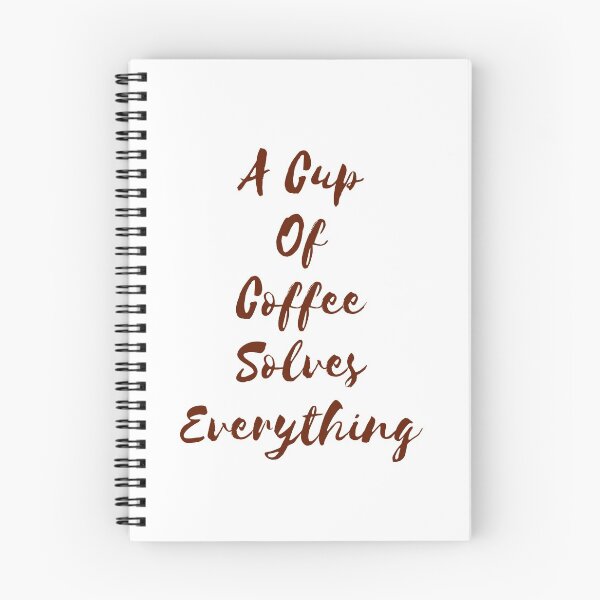 Item preview, A Cup Of Coffee Solves Everything designed and sold by AmberSiraj.