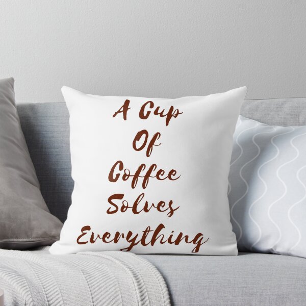 Item preview, A Cup Of Coffee Solves Everything designed and sold by AmberSiraj.