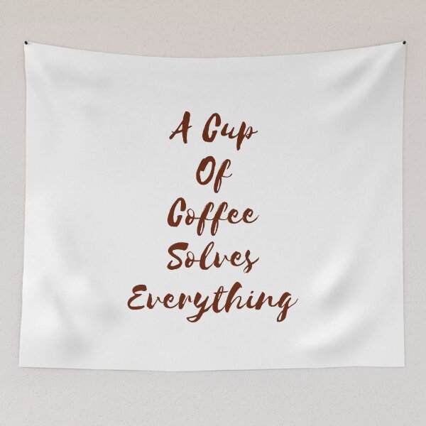 Item preview, A Cup Of Coffee Solves Everything designed and sold by AmberSiraj.