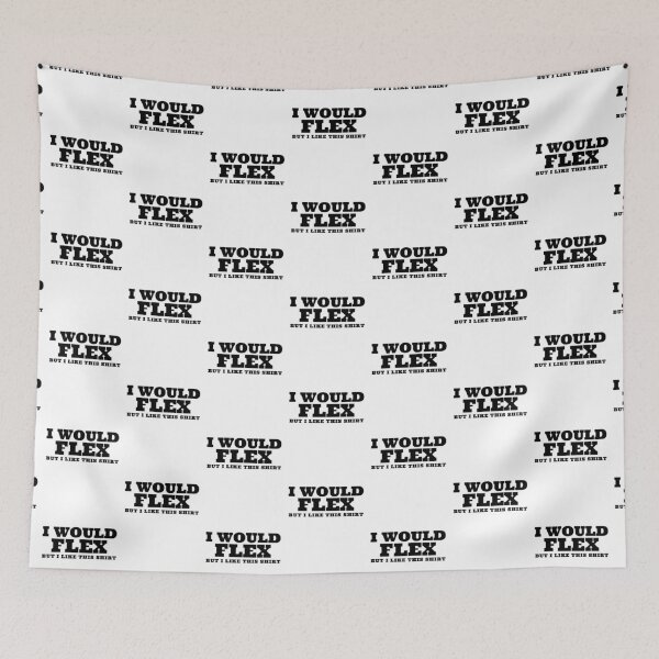 Item preview,   I WOULD FLEX BUT I LIKE THIS SHIRT designed and sold by Leomi-2.