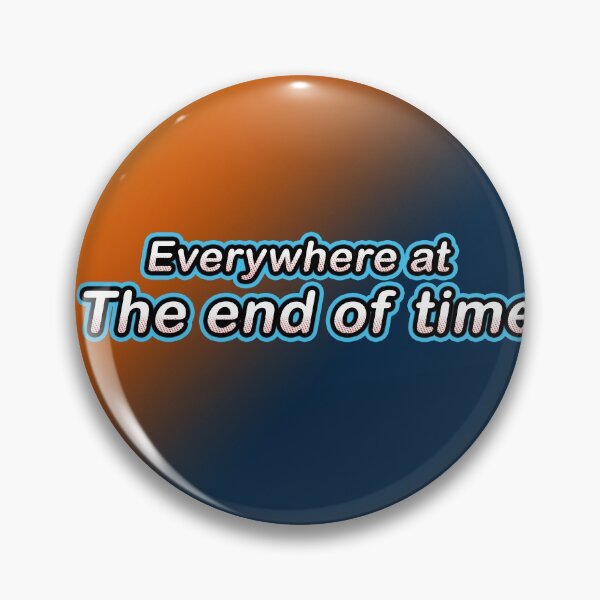 Item preview, Everywhere at the end of time designed and sold by invixart.