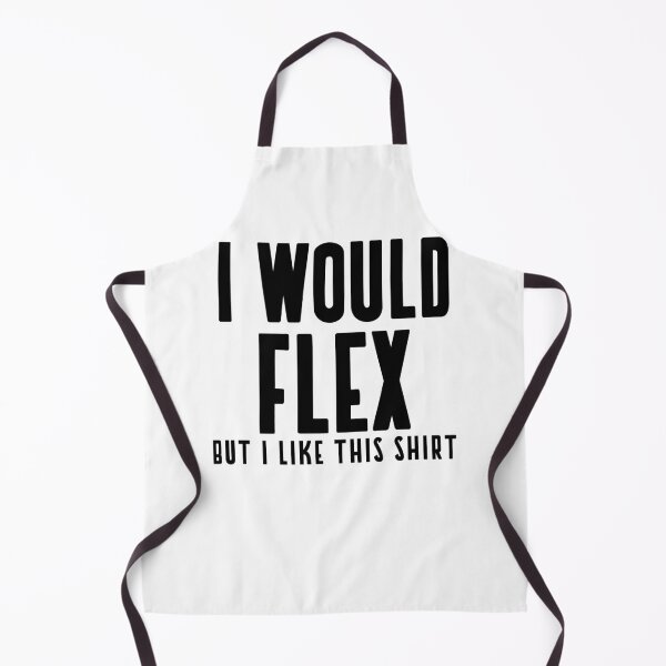 Item preview, I WOULD FLEX BUT I LIKE THIS SHIRT designed and sold by Leomi-2.