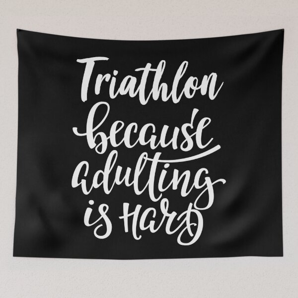 Item preview, Triathlon Because Adulting Is Hard designed and sold by ProjectX23.