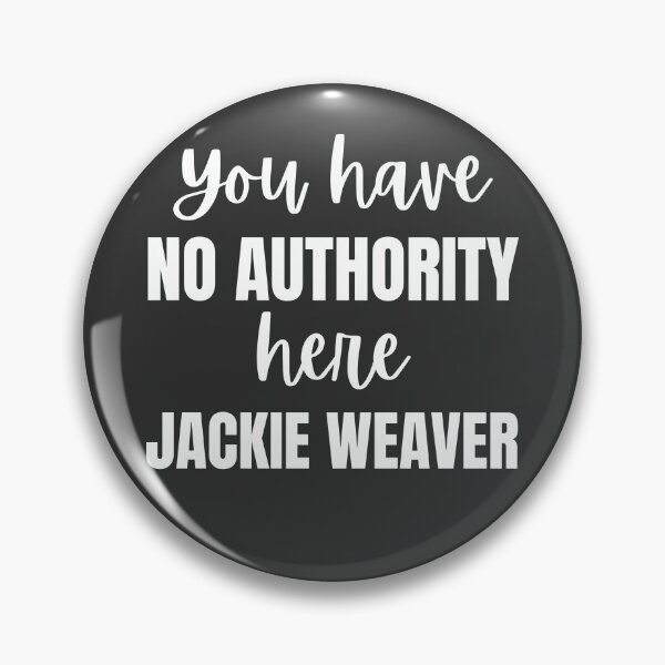 Item preview, Handforth Parish Council - You Have No Authority Here Jackie Weaver designed and sold by WonderWear.
