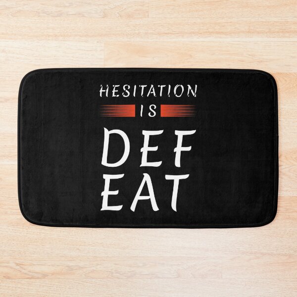 Item preview, Sekiro hesitaion is defeat quote inspirational designed and sold by ColorByAli.