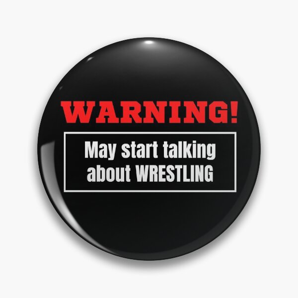 Item preview, Warning May Start Talking About Wrestling designed and sold by TeePartyHost.