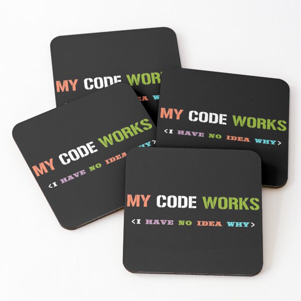 Item preview, My Code Works I Have No Idea Why designed and sold by Ismaibeen.