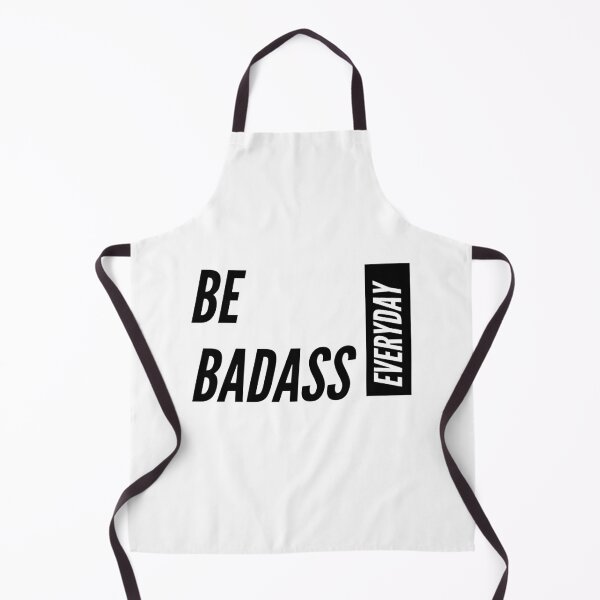 Item preview, Be Badass Everyday designed and sold by jpremiumdesigns.
