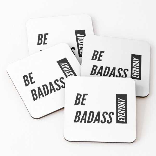 Item preview, Be Badass Everyday designed and sold by jpremiumdesigns.