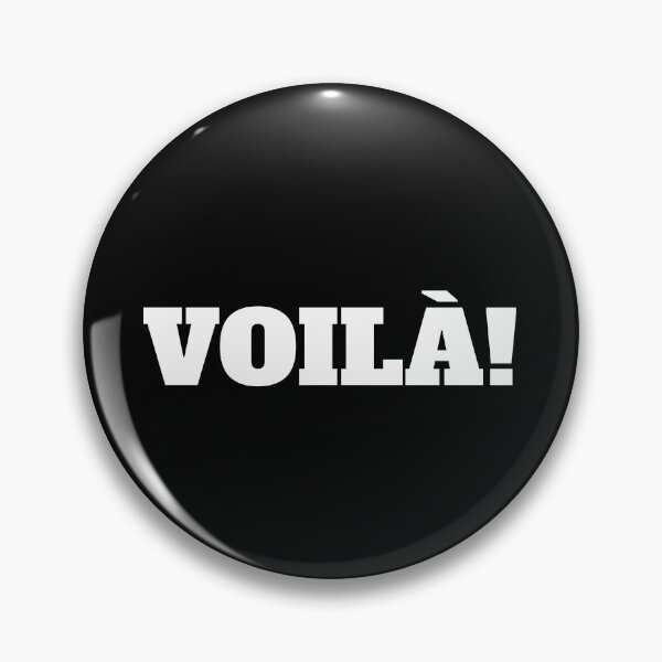 Item preview, Voilà! - French Expression designed and sold by Sansmalice.