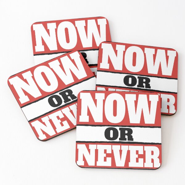 Item preview, NOW OR NEVER designed and sold by Nesiaku.