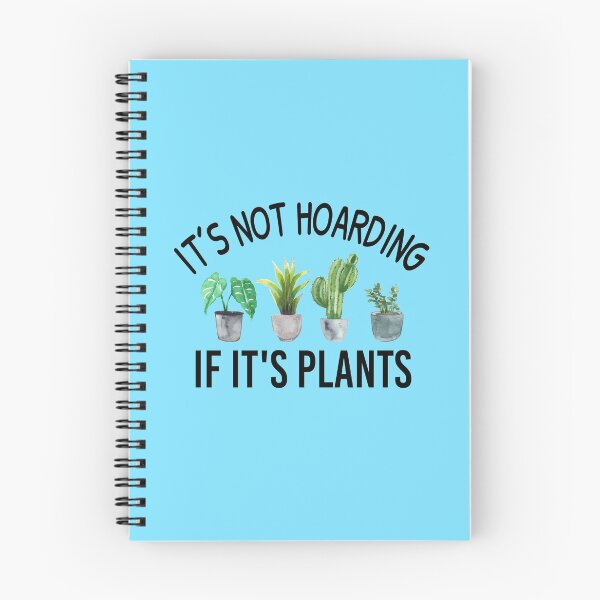 Item preview, It's not hoarding if its plants, Gardener Funny, Gardening Cactus lover designed and sold by JustGift.