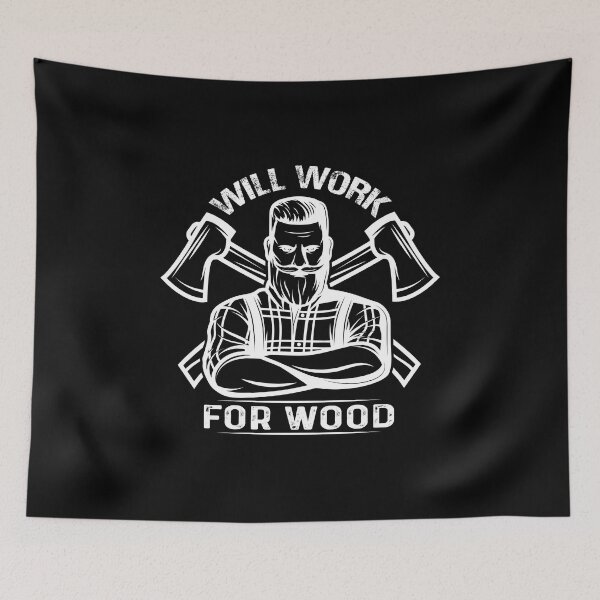 Item preview, Will Work For Wood | Funny Woodworker Carpenter designed and sold by bdmart33.