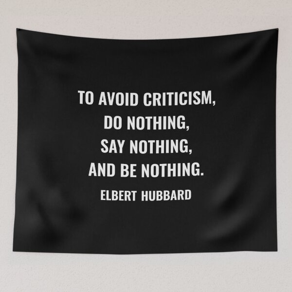 Item preview, To avoid criticism, do nothing, say nothing, and be nothing.  designed and sold by Inspirationmotivation.