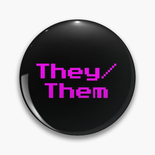 Item preview, They/Them neon pinkish purple retro 8 bit font cyberpunk pin designed and sold by Mal H.