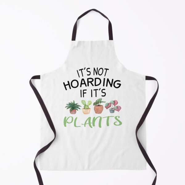 Item preview, It's not hoarding if its plants, Gardener Funny, Gardening Cactus lover designed and sold by JustGift.
