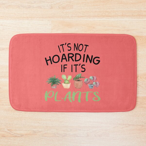 Item preview, It's not hoarding if its plants, Gardener Funny, Gardening Cactus lover designed and sold by JustGift.
