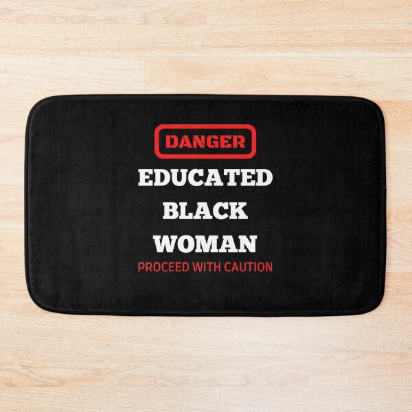 Item preview, Danger Educated Black Woman designed and sold by momsnpops.