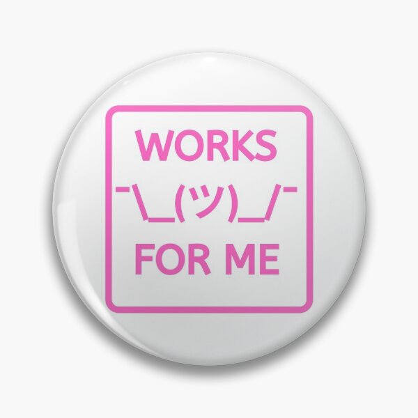 Item preview, Emoji Shrug Works For Me Pink designed and sold by SpiffyD.
