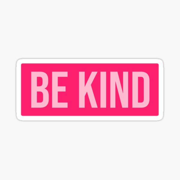 Pink Be Kind Sticker