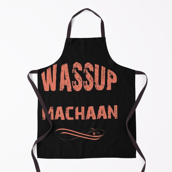 Item preview, Wassup Machaan designed and sold by FindurIdentity.