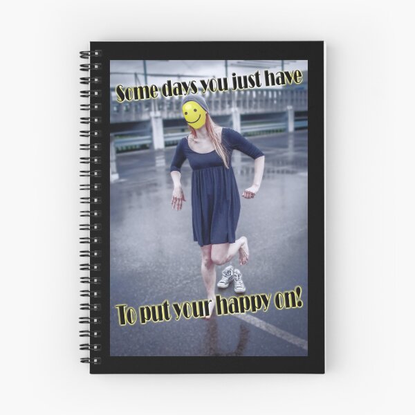Item preview, Some days you just have to put your happy on! designed and sold by PicsByTony.