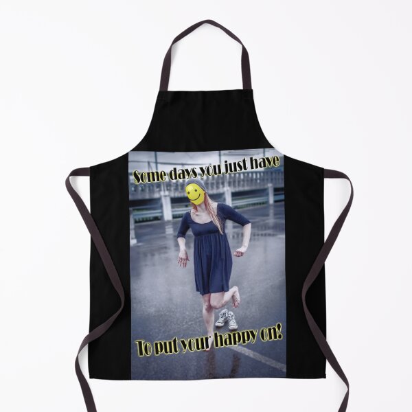Item preview, Some days you just have to put your happy on! designed and sold by PicsByTony.